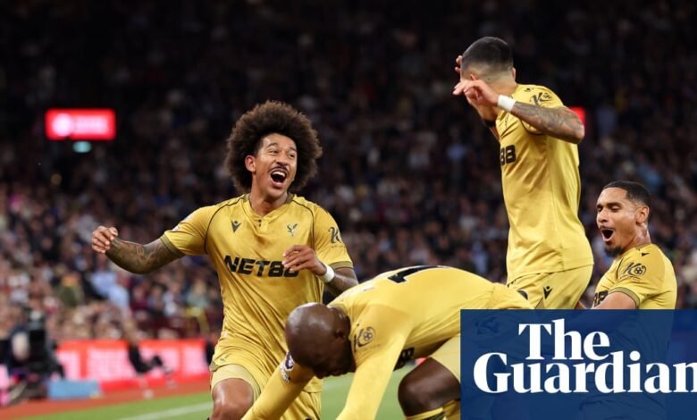 El aturdidor de Guyhi inspiró a Crystal Palace a ganar en Aston Villa | Liga Premier El aturdidor de Guyhi inspiró a Crystal Palace a ganar en Aston Villa | Liga Premier