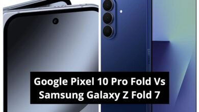 Google Pixel 10 Pro Fold y Samsung Galaxy Z Fold 7 Comparación: Plegable ganador