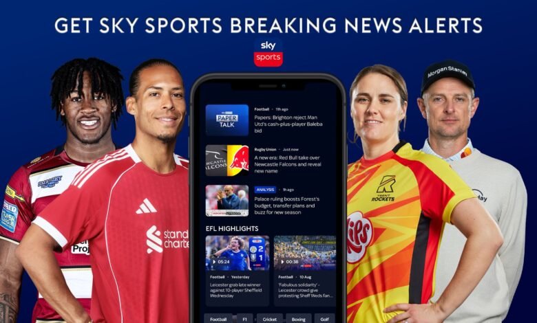 Sky Sports Push PREGUNTACIONES PREGUNTAS: Cómo recibir la notificación de noticias que desea | Noticias de fútbol Sky Sports Push PREGUNTACIONES PREGUNTAS: Cómo recibir la notificación de noticias que desea | Noticias de fútbol