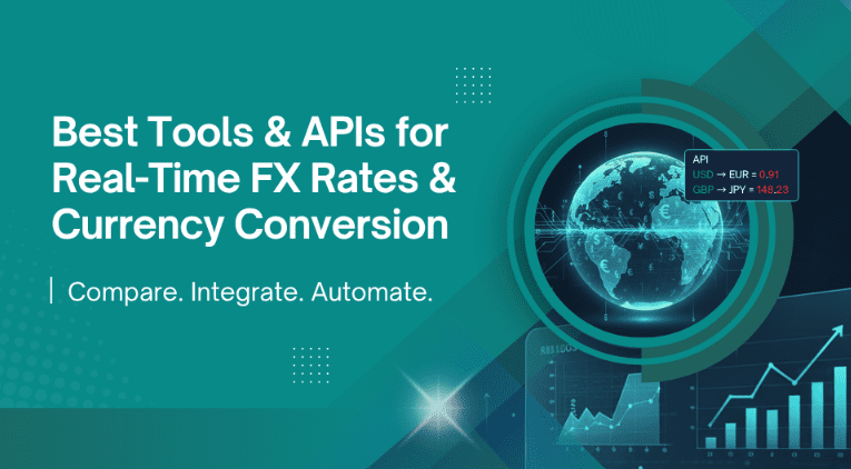 Las mejores herramientas y API para tarifas de FX en tiempo real y conversión automática de divisas