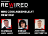 Tres directores ejecutivos del NHS confirmados como oradores de Rewired 2026