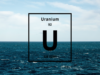 China extrae uranio del agua de mar, acercándose al objetivo de 2050 de “duración ilimitada de las baterías” con océanos llenos de combustible
