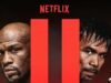 Netflix anunció oficialmente la fecha y ubicación del combate Floyd Mayweather vs Manny Pacquiao 2