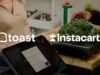 Toast e Instacart se unen para abordar los problemas de suministro