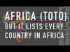 África (Toto) pero enumera todos los países de África